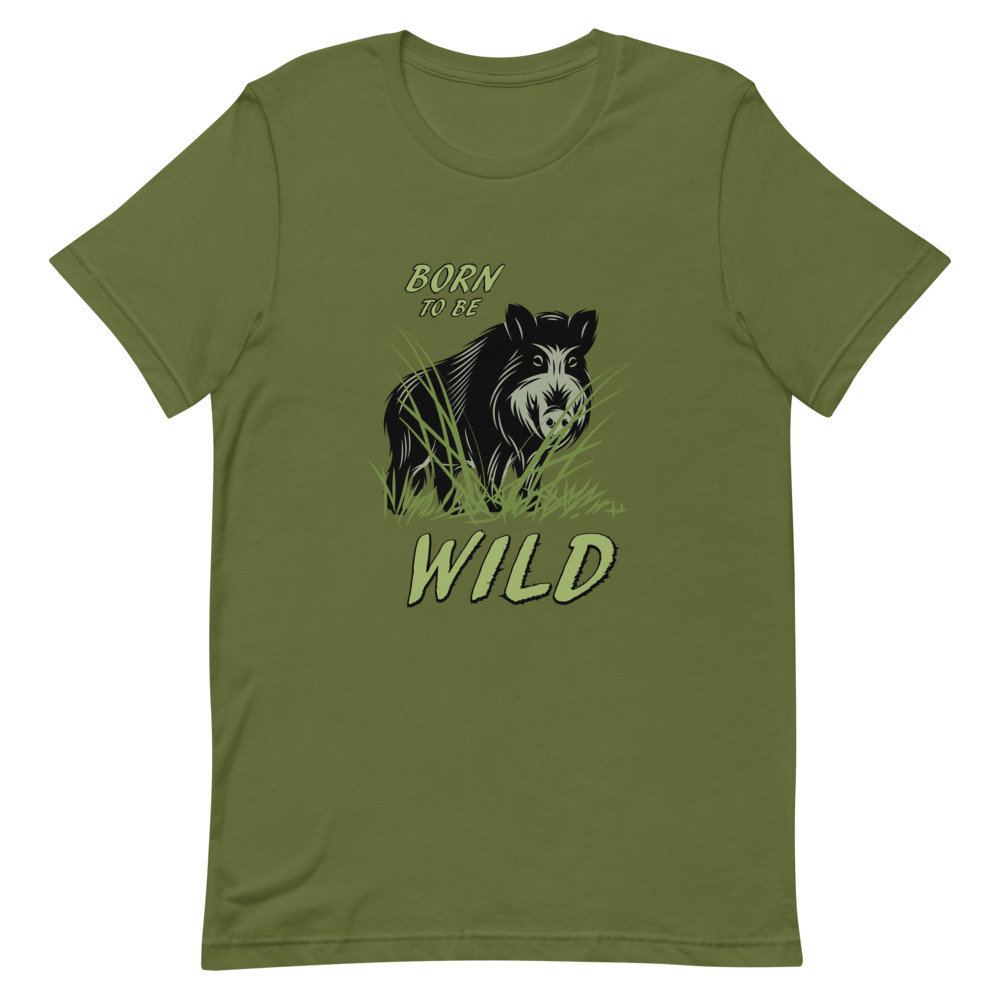 Born to be Wild - Pigshirts